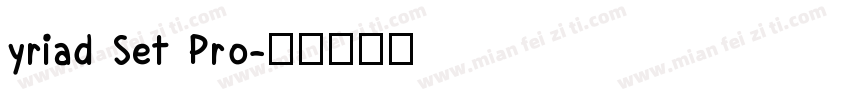 yriad Set Pro字体转换